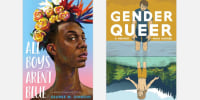 George M. Johnson's "All Boys Aren't Blue" and Maia Kobabe's "Gender Queer." 